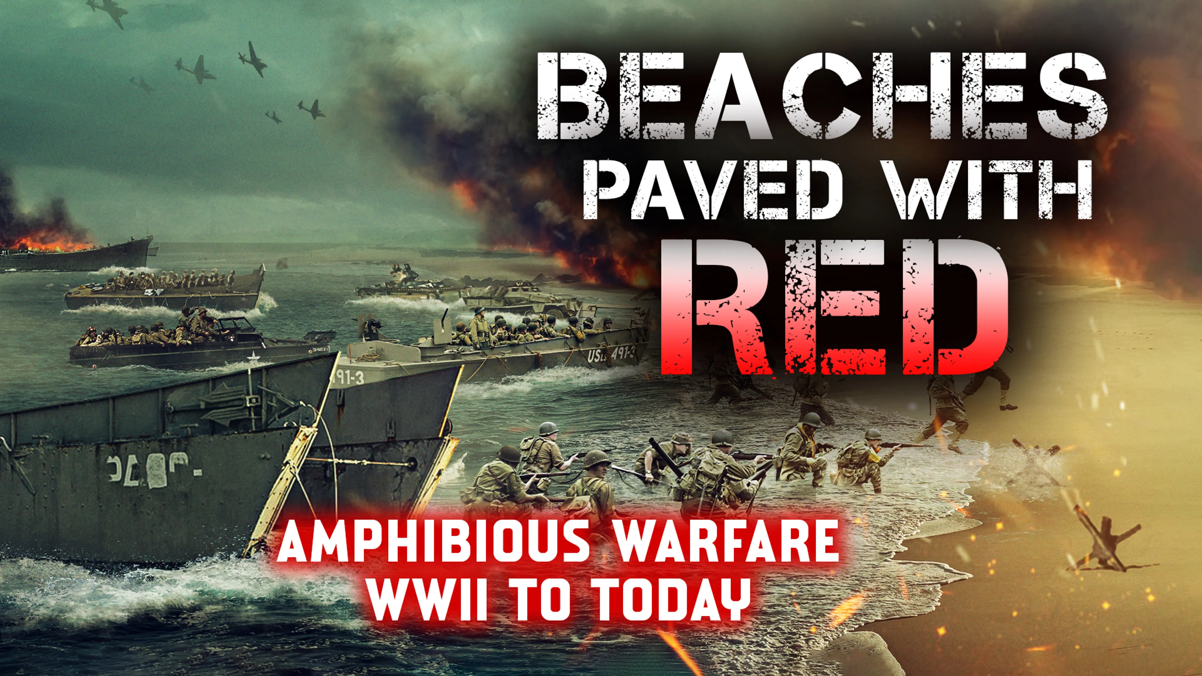 Beaches Paved with Red: Amphibious Warfare WWII to Today poster